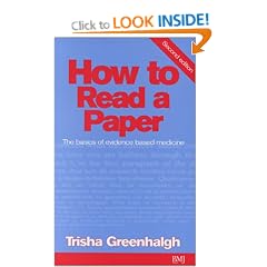 How to Read a Paper: The Basics of Evidence Based Medicine