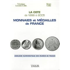 Monnaies et m�dailles de France : La cote de 1898 � 2005