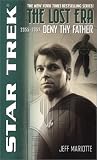 Deny Thy Father (Star Trek: The Lost Era 2355-2357)