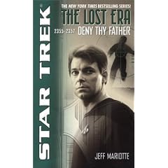 The Lost Era: Deny Thy Father (Star Trek)