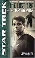 Deny Thy Father (Star Trek: The Lost Era 2355-2357)