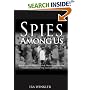 Spies Among Us: How to Stop the Spies, Terrorists, Hackers, and Criminals You Don't Even Know You Encounter Every Day