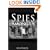 Spies Among Us: How to Stop the Spies, Terrorists, Hackers, and CriminalsYou Don't Even KnowYou Encounter Every Day