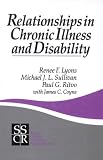 Relationships in Chronic Illness and Disability (SAGE Series on Close Relationships)