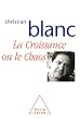 La Croissance ou le Chaos