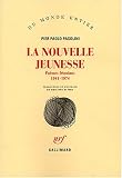 La nouvelle jeunesse : Poèmes frioulans (1941-1974)