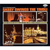 Sassy Swings the Tivoli