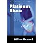 Platinum Blues