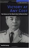 Victory at Any Cost: The Genius of Viet Nam's Gen. Vo Nguyen Giap (The Warriors)