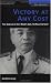 Victory at Any Cost: The Genius of Vietnam's General Vo Nguyen Giap (Warriors)