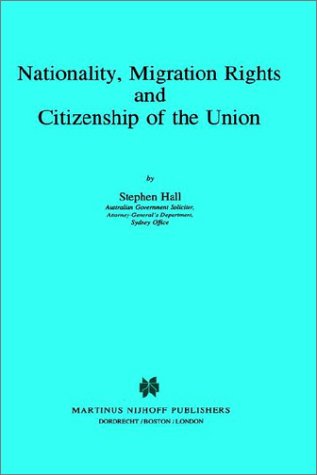 Nationality, Migration Rights and Citizenship of the Union