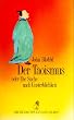 Diederichs Gelbe Reihe, Bd.61, Der Taoismus oder Die Suche nach Unsterblichkeit