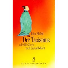 Diederichs Gelbe Reihe, Bd.61, Der Taoismus oder Die Suche nach Unsterblichkeit