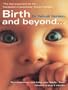Birth and Beyond