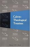 Calvin: Theological Treatises (Library of Christian Classics (Paperback Westminster))