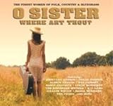 O Sister Where Art Thou?