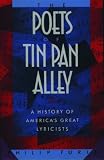 The Poets of Tin Pan Alley: A History of America's Great Lyricists (Oxford Paperbacks)