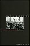 War and Genocide: A Concise History of the Holocaust (Critical Issues in History)