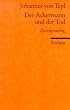 Der Ackermann und der Tod. Zweisprachig. Text und �bertragung.