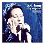 k.d. lang -  Live by Request