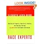 Race Experts: How Racial Etiquette, Sensitivity Training, and New Age Therapy Hijacked the Civil Rights Revolution