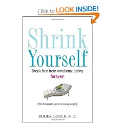 Shrink Yourself: Break Free from Emotional Eating Forever