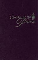 Chalice Praise: Pew Edition