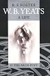 W. B. Yeats: A Life Vol.2: II: The Arch-Poet 1915-1939: Arch-poet 1915-1939 v. 2
