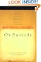 On Suicide: Great Writers on the Ultimate Question