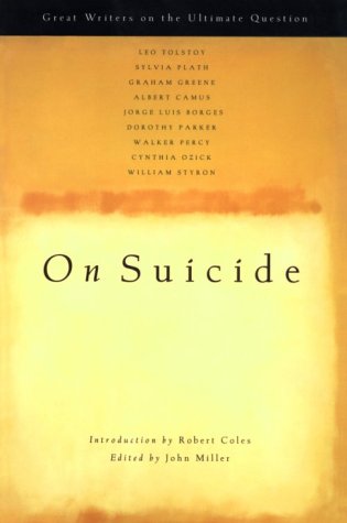 On Suicide: Great Writers on the Ultimate QuestionFrom Brand: Chronicle Books