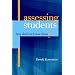 Assessing Students: How Shall We Know Them?