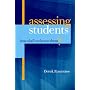 Assessing Students: How Shall We Know Them?