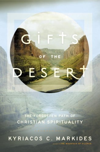 Gifts of the Desert: The Forgotten Path of Christian Spirituality under Orthodoxy in The Books Store