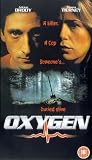 Oxygen [VHS]