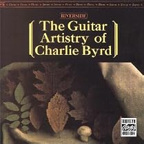 The Guitar Artistry of Charlie Byrd
