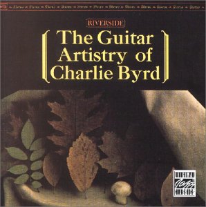 CD-Charts  Music : The Guitar Artistry of Charlie Byrd