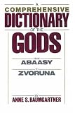 A Comprehensive Dictionary of the Gods