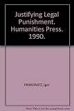 Justifying legal punishment