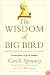 The Wisdom of Big Bird (and the Dark Genius of Oscar the Grouch): Lessons from a Life in Feathers