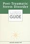 Post-Traumatic Stress Disorder: A Complete Treatment Guide