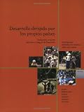 Desarrollo Dirigido por los Propios Paises-Evaluacion Conjunta del Marco Integral de Desarrollo: Conclusiones Extraidas de Estudios Sobre Seis Paises (Spanish Edition)