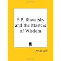 H.P. Blavatsky and the Masters of Wisdom book cover
