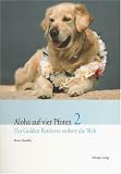 Aloha auf vier Pfoten 2: Ein Golden Retriever erobert die Welt