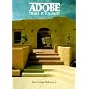 Adobe: Build It Yourself, Revised Edition