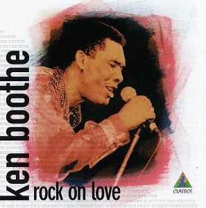 KEN BOOTHE - Rock On Love - Zortam Music