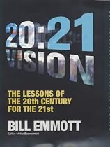 20:21 Vision: The Lessons of the 20th Century for the 21st