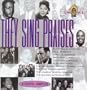 They Sing Praises