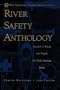 The American Canoe Association's River Safety Anthology