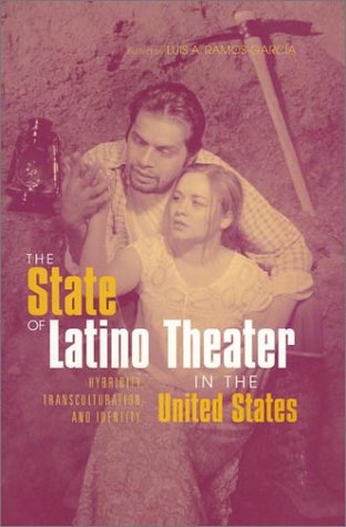 The State of Latino Theater in the US (Hispanic Issues)