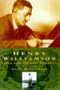 Henry Williamson: Tarka and the Last Romantic